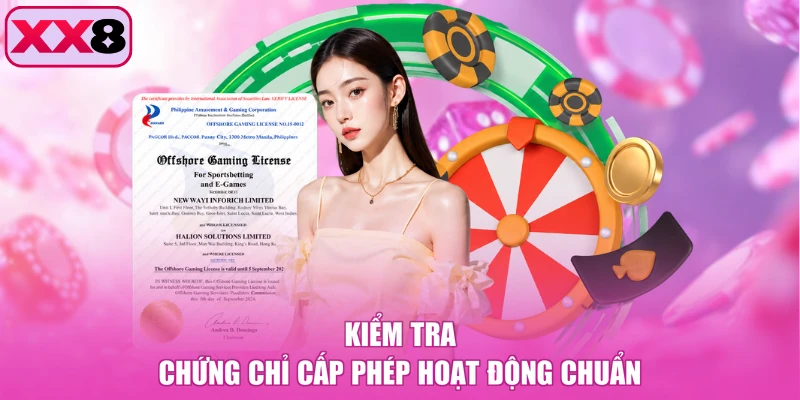 Kiểm tra chứng chỉ cấp phép hoạt động chuẩn