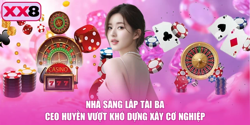Nhà sáng lập tài ba Ceo Huyền vượt khó dựng xây cơ nghiệp